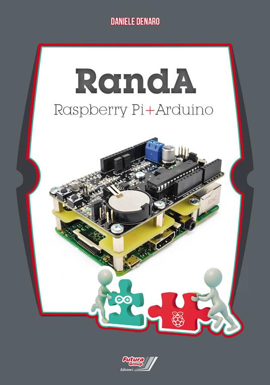 RandA. Raspberry Pi + Arduino - Daniele Denaro - copertina
