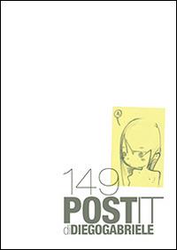 149 post-it. Ediz. multilingue - Diego Gabriele - copertina