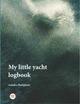 My little yacht logbook - Amedeo Postiglioni - copertina