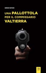 Una pallottola per il commissario Valtierra