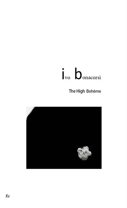 The High Bohème. Ediz. italiana - Ivo Bonacorsi - copertina