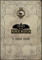 Brass age America. Il nuovo mondo