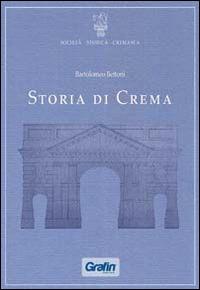 Storia di Crema - Bartolomeo Bettoni - copertina