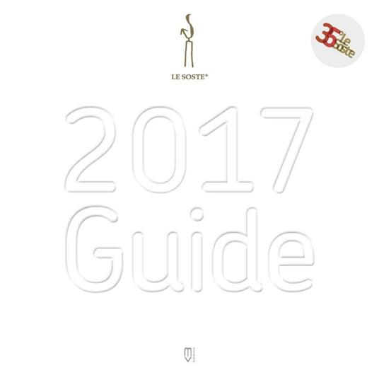 Le Soste. Guide 2017 - copertina
