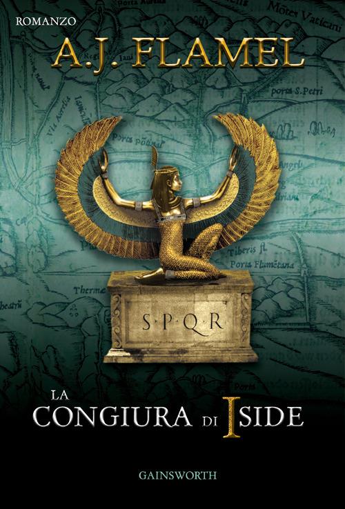 La congiura di Iside - A. J. Flamel - copertina