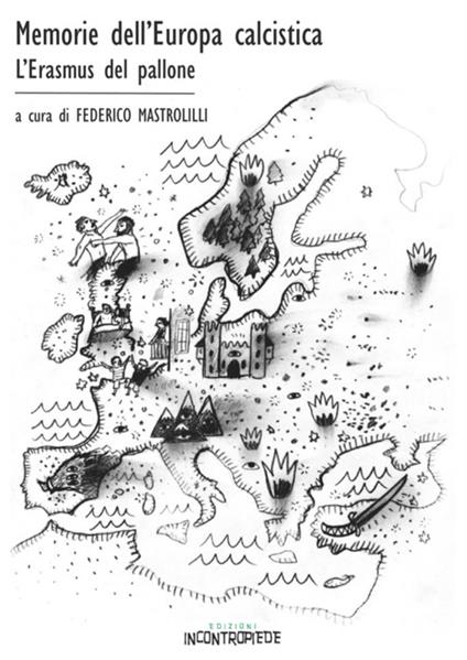 Memorie dell'Europa calcistica. L'Erasmus del pallone - copertina