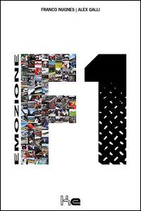Emozione F1 - Alex Galli,Franco Nugnes - copertina