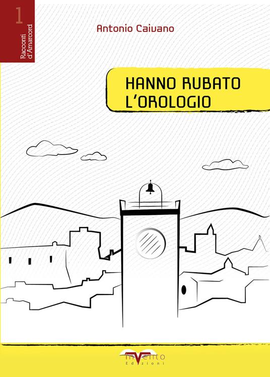 Hanno rubato l'orologio - Antonio Caivano - copertina