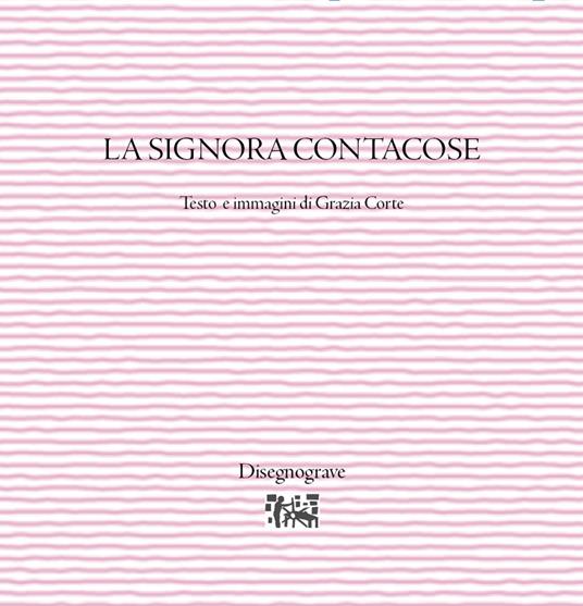 La signora contacose - Grazia Corte - copertina