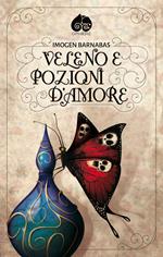 Veleno e Pozioni d'Amore