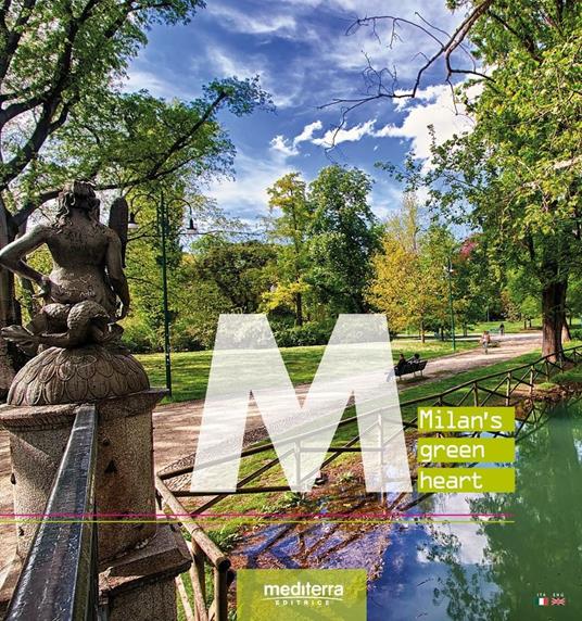 Milan's green heart. Ediz. a colori - copertina