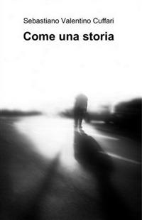 Come una storia - Valentino S. Cuffari - copertina