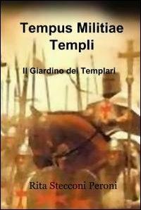 Tempus Militiae Templi - Rita Stecconi - copertina