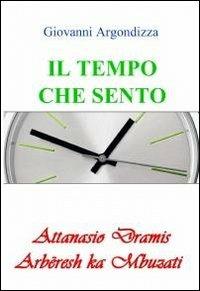 Il tempo che sento - Giovanni Argondizza - copertina
