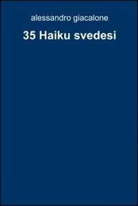 35 Haiku svedesi - Alessandro Giacalone - copertina