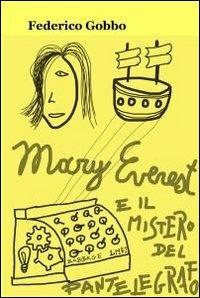 Mary e il mistero del pantelegrafo - Federico Gobbo - copertina