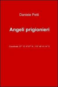 Angeli prigionieri - Daniele Petti - copertina