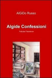 Algide confessioni - Russo AlGiDo - copertina