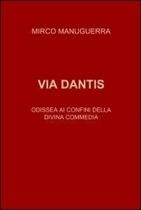Via Dantis - Mirco Manuguerra - copertina