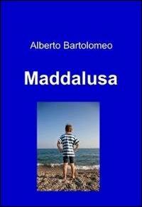 Maddalusa - Alberto Bartolomeo - copertina