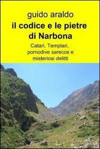 Il codice e le pietre di Narbona - Guido Araldo - copertina