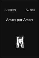 Amare per amare