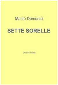 Sette sorelle - Marilù Domenici - copertina