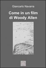 Come in un film di Woody Allen