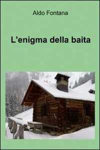 L' enigma della baita