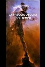 La freccia oscura del tempo