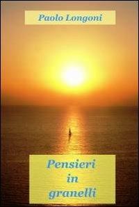 Pensieri in granelli - Paolo Longoni - copertina
