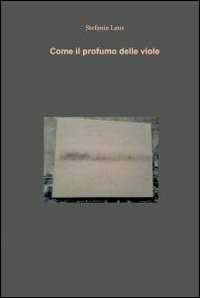 Come il profumo delle viole