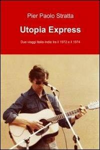 Utopia express - P. Paolo Stratta - copertina