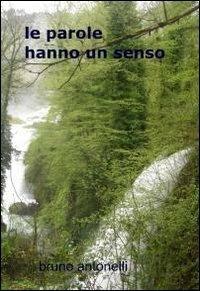 Le parole hanno un senso - Bruno Antonelli - copertina