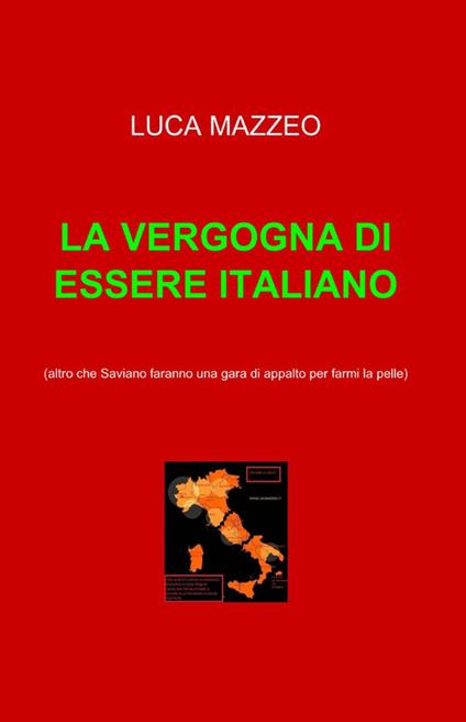 La vergogna di essere italiano - Luca Mazzeo - copertina