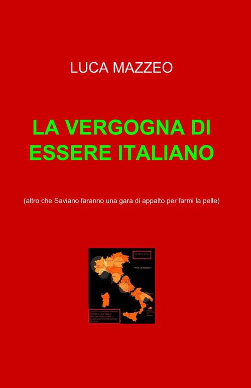 La vergogna di essere italiano - Luca Mazzeo - copertina