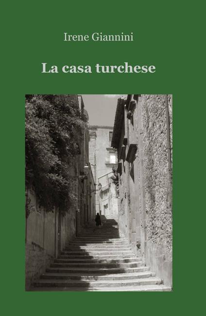 La casa turchese - Irene Giannini - copertina
