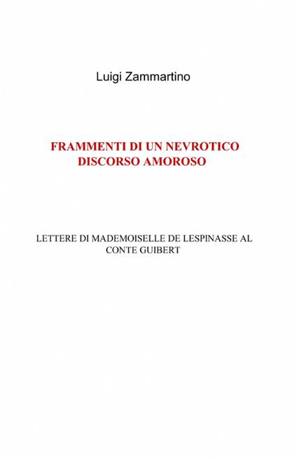 Frammenti di un nevrotico discorso amoroso - Luigi Zammartino - copertina