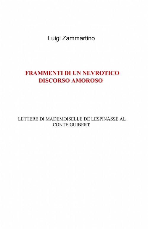 Frammenti di un nevrotico discorso amoroso - Luigi Zammartino - copertina