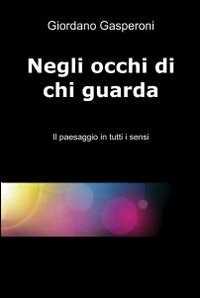 Negli occhi di chi guarda