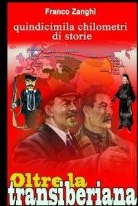 Oltre la Transiberiana - Franco Zanghi - copertina