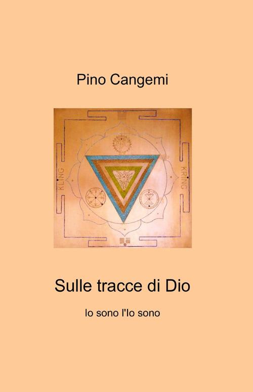 Sulle tracce di Dio - Pino Cangemi - copertina
