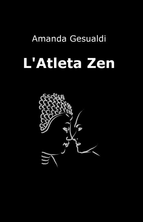 L' atleta zen - Amanda Gesualdi - copertina