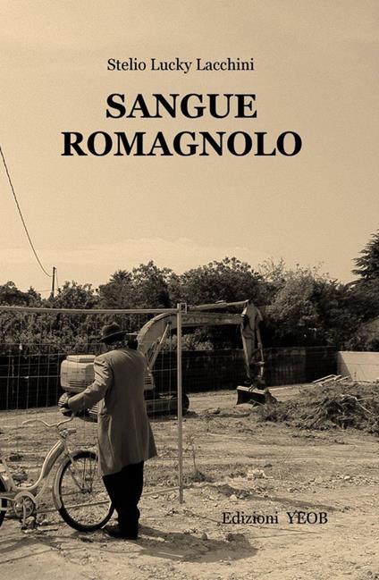 Sangue romagnolo - Lucky Stelio Lacchini - copertina