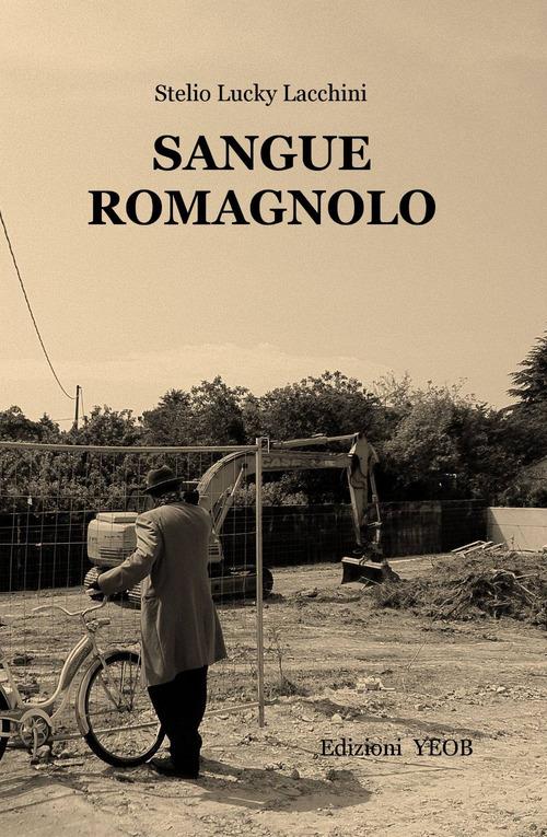 Sangue romagnolo - Lucky Stelio Lacchini - copertina