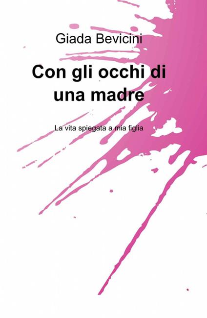 Con gli occhi di una madre - Giada Bevicini - copertina
