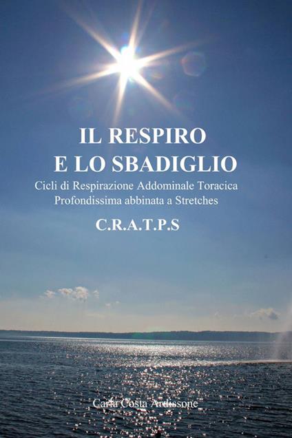 Il respiro e lo sbadiglio - Carla Costa Ardissone - copertina