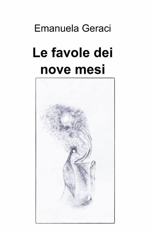 Le favole dei nove mesi - Emanuela Geraci - copertina