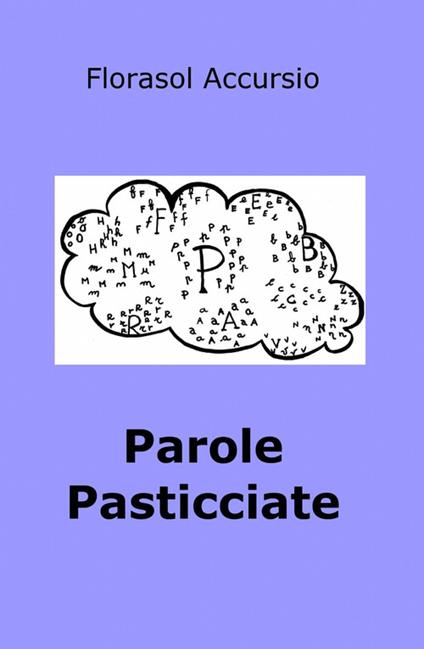 Parole pasticciate - Florasol Accursio - copertina