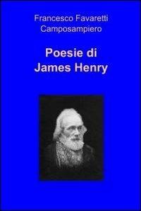 Poesie di James Henry - Henry James - copertina